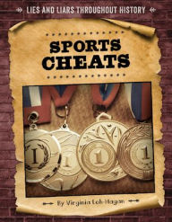 Title: Sports Cheats, Author: Virginia Loh-Hagan