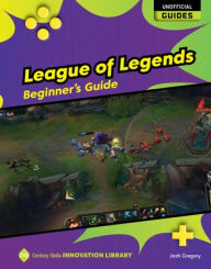 Title: League of Legends: Beginner's Guide, Author: Josh Gregory