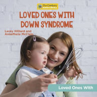 Title: Loved Ones with Down Syndrome, Author: Annemarie McClain