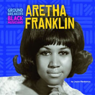 Title: Aretha Franklin, Author: Joyce Markovics