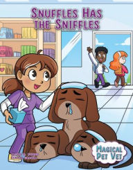 Title: Snuffles Has the Sniffles, Author: Jason M Burns