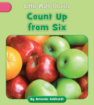 Title: Count up from Six, Author: Amanda Gebhardt