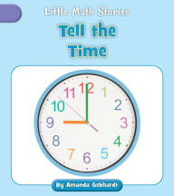 Title: Tell the Time, Author: Amanda Gebhardt