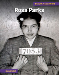 Title: Rosa Parks: The Making of a Myth, Author: Samantha Bell