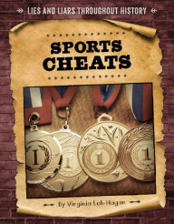 Title: Sports Cheats, Author: Virginia Loh-Hagan