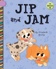 Title: Jip and Jam, Author: Elizabeth Scully