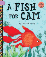 Title: A Fish for CAM, Author: Elizabeth Scully