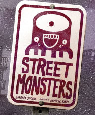 Title: Street Monsters, Author: Joosse Barbara