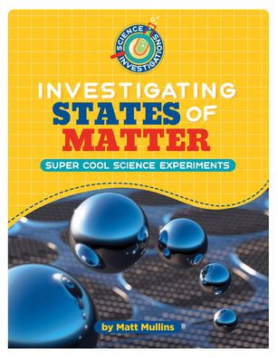 Investigating States of Matter