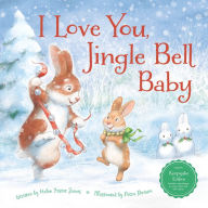 Title: I Love You Jingle Bell Baby, Author: Helen Foster James