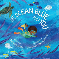 Title: The Ocean Blue and You, Author: Suzanne Slade