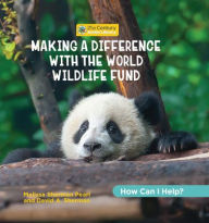 Title: Making a Difference with the World Wildlife Fund, Author: Katie Marsico