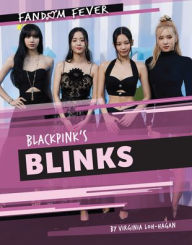 Title: Blackpink's Blinks, Author: Virginia Loh-Hagan