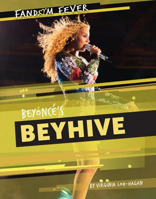Beyoncï¿½'s Beyhive