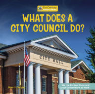 Title: What Does a City Council Do?, Author: Kevin Winn