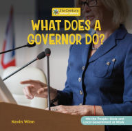 Title: What Does a Governor Do?, Author: Kevin Winn