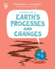 Title: Introduction to Earth's Processes and Changes, Author: Izzi Howell