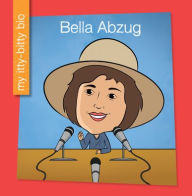 Title: Bella Abzug, Author: Meeg Pincus