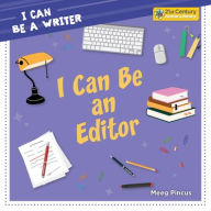 Title: I Can Be an Editor, Author: Meeg Pincus