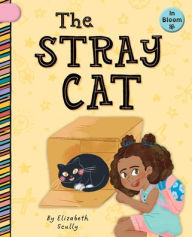 Downloading audio books on ipod The Stray Cat by Elizabeth Scully, Laura Gomez
