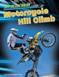 Title: Motorcycle Hill Climb, Author: Thomas Kingsley Troupe