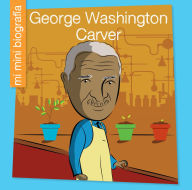 Title: George Washington Carver SP, Author: Katie Marsico