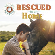 Title: Rescued by a Horse, Author: Joyce Markovics