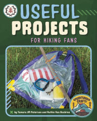 Title: Useful Projects for Hiking Fans, Author: Tamara JM Peterson