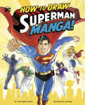 Alternative view 1 of How to Draw Superman Manga!