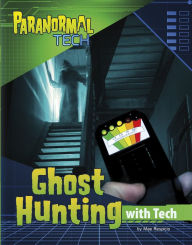 Title: Ghost Hunting with Tech, Author: Mae Respicio