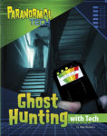 Alternative view 1 of Ghost Hunting with Tech