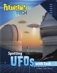 Title: Spotting UFOs with Tech, Author: Megan Cooley Peterson