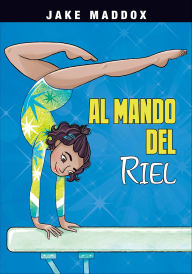 Title: Al mando del riel, Author: Jake Maddox