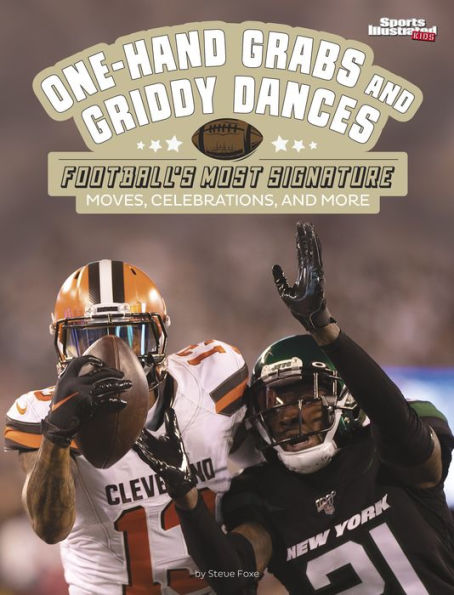 One-Hand Grabs and Griddy Dances: Football's Most Signature Moves, Celebrations, More