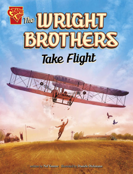 The Wright Brothers Take Flight