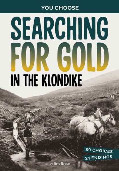 Searching for Gold the Klondike: A History-Seeking Adventure