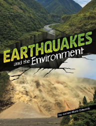 Title: Earthquakes and the Environment, Author: Jamee-Marie Edwards