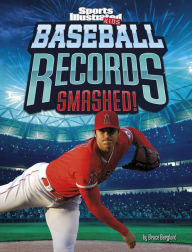 Title: Baseball Records Smashed!, Author: Bruce Berglund