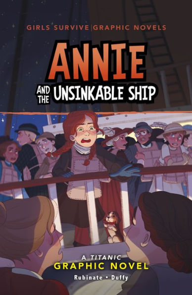 Annie and the Unsinkable Ship: A Titanic Graphic Novel