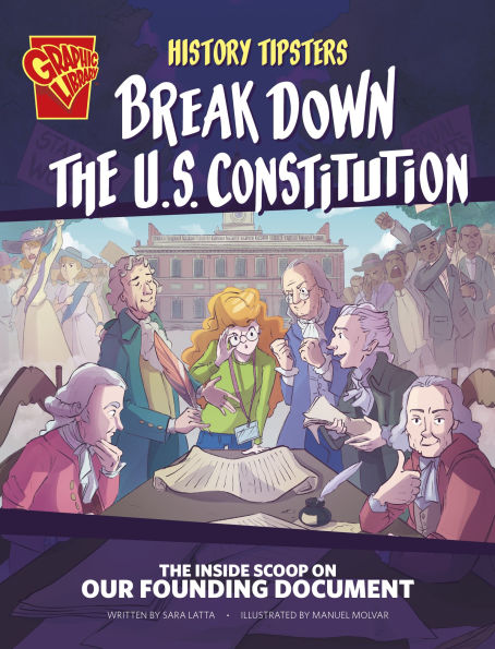 History Tipsters Break Down The U.S. Constitution: Inside Scoop on Our Founding Document