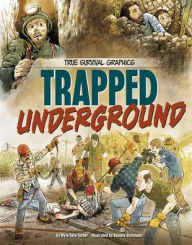 Title: Trapped Underground, Author: Myra Faye Turner