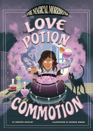 Title: Love Potion Commotion, Author: Kristen Aguilar