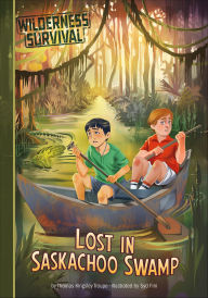 Title: Lost in Saskachoo Swamp, Author: Thomas Kingsley Troupe