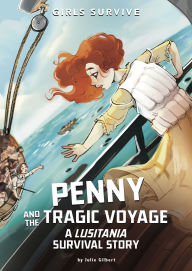 Free download audiobooks for iphone Penny and the Tragic Voyage: A Lusitania Survival Story RTF CHM DJVU by Julie Gilbert, Soia Di Chiara Manetti