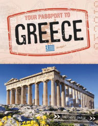 Title: Your Passport to Greece, Author: Golriz Golkar