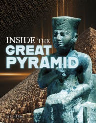 Title: Inside the Great Pyramid, Author: Carol Kim