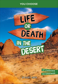 Title: Life or Death in the Desert, Author: Elliott Smith