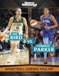 Title: Sue Bird vs. Candace Parker: Basketball Legends Face Off, Author: Brendan Flynn