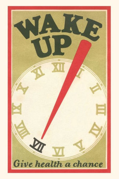 Vintage Journal Wake Up, Give Health a Chance