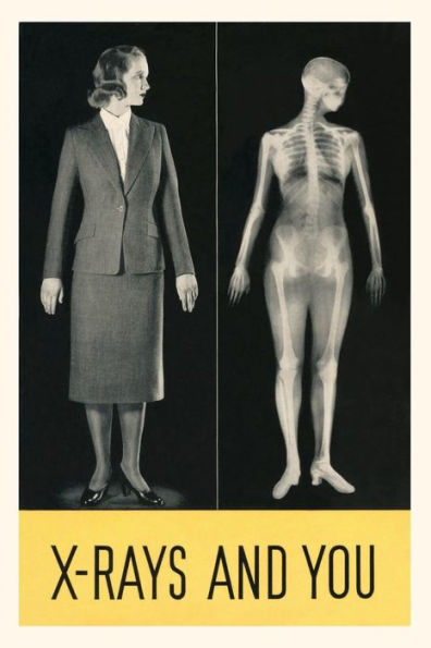 Vintage Journal X-Rays and You